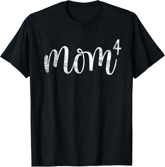 Mom4 Mom of 4 Mother of Four Kids Mama Gifts Mothers Day T-Shirt - T-Shirt | Black