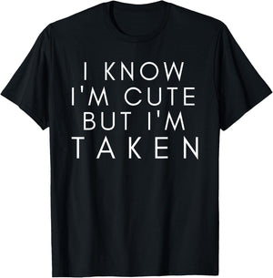 Sorry I'm Taken t shirt Boyfriend Girlfriend Taken Couples T-Shirt - T-Shirt | Black