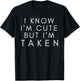 Sorry I'm Taken t shirt Boyfriend Girlfriend Taken Couples T-Shirt - T-Shirt | Black
