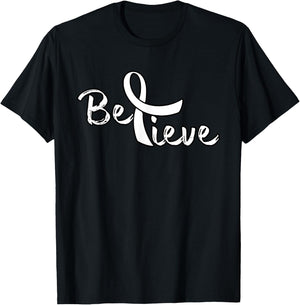 Believe - Lung Cancer Shirt Lung Cancer Support Gift T-Shirt - T-Shirt | Black
