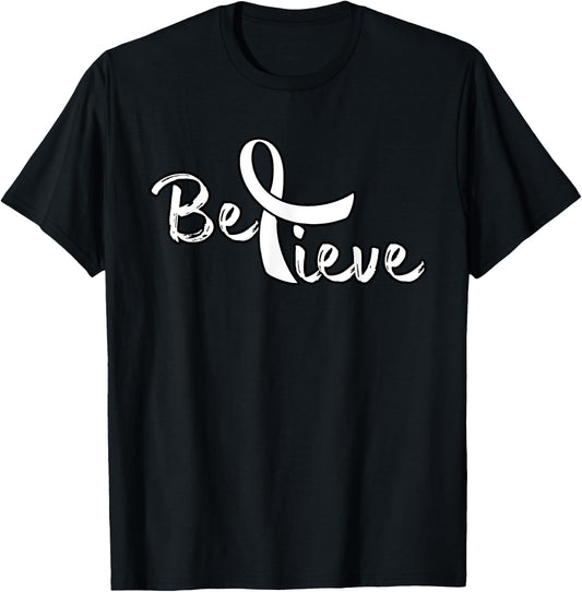 Believe - Lung Cancer Shirt Lung Cancer Support Gift T-Shirt - T-Shirt | Black