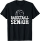 Class of 2025 Basketball Senior Night T-Shirt - T-Shirt | Black