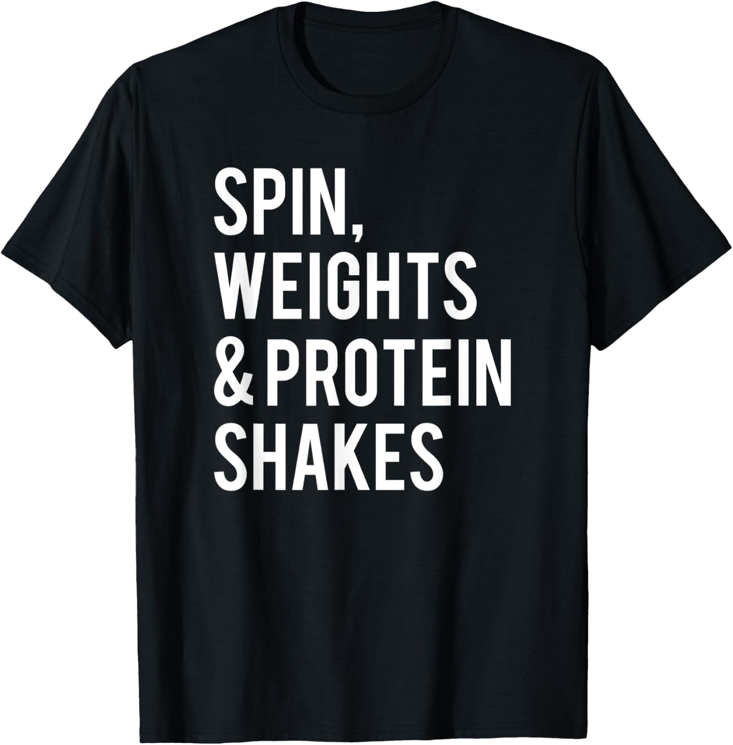 Spin Weights Protein Shakes Funny Workout Gym Spinning Class T-Shirt - T-Shirt | Black