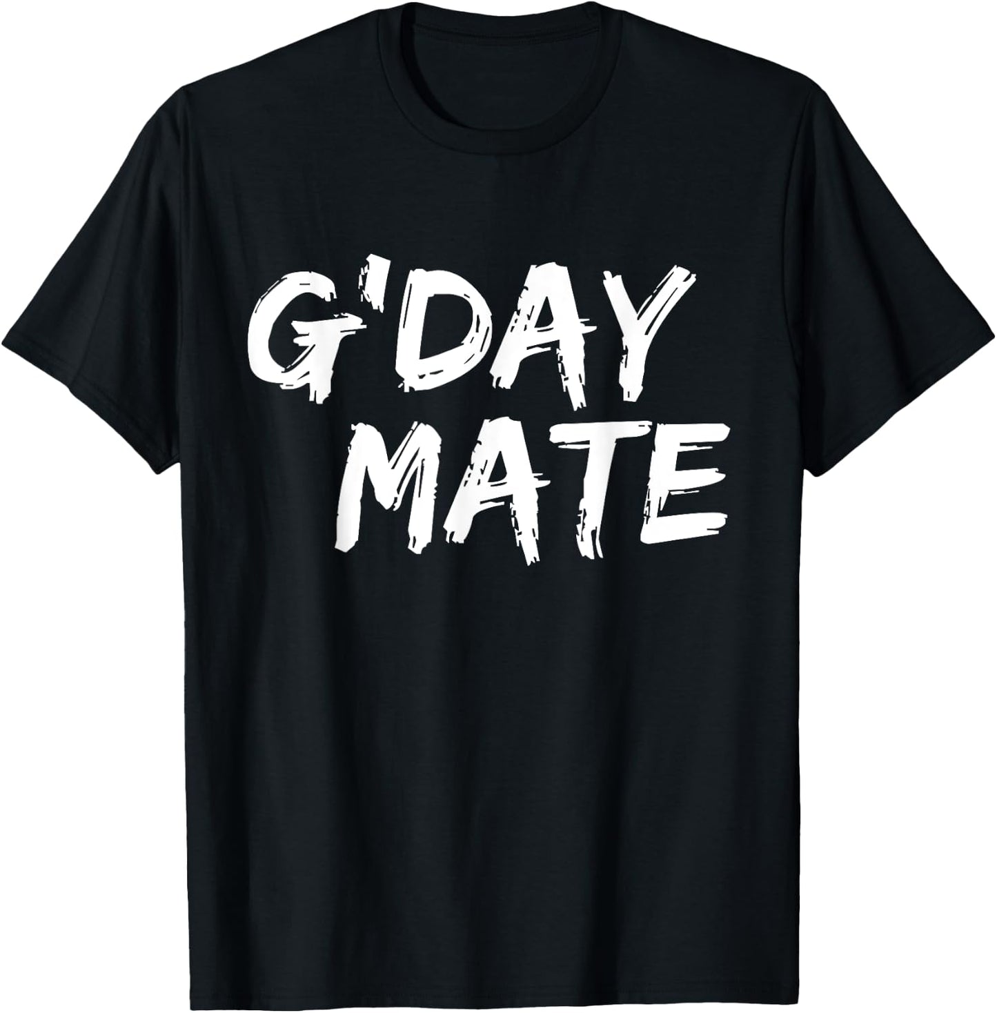 G'day Mate - Funny Australian (Ozzie) Slang - Great Travel T-Shirt - T-Shirt | Black