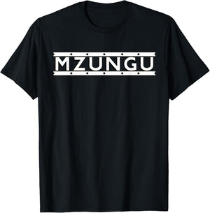 Mzungu Gift T-Shirt - T-Shirt | Black