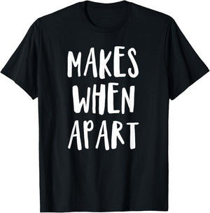 Nothing makes sense when we're apart shirts for best friends T-Shirt - T-Shirt | Black
