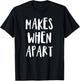 Nothing makes sense when we're apart shirts for best friends T-Shirt - T-Shirt | Black