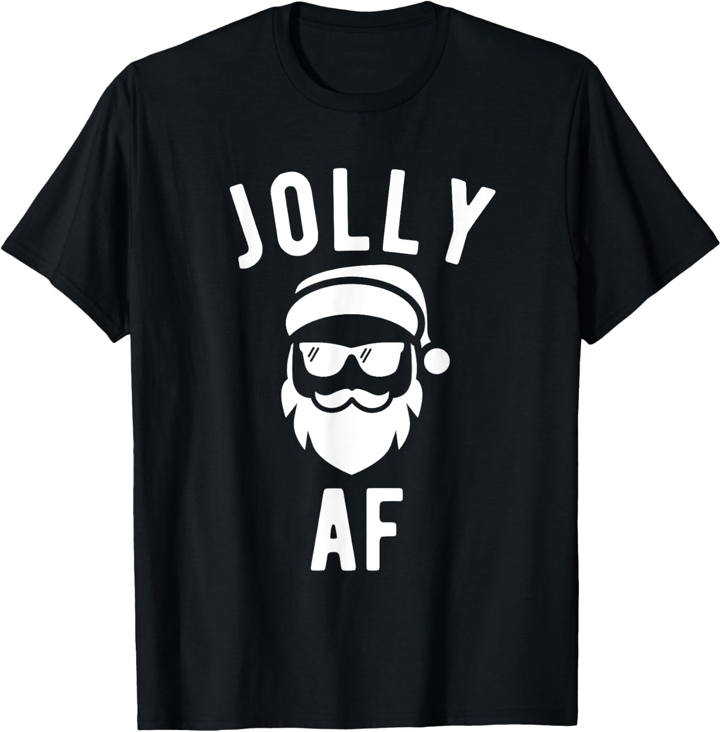 Jolly AF T Shirt Funny Christmas Santa Sunglasses T-Shirt - T-Shirt | Black