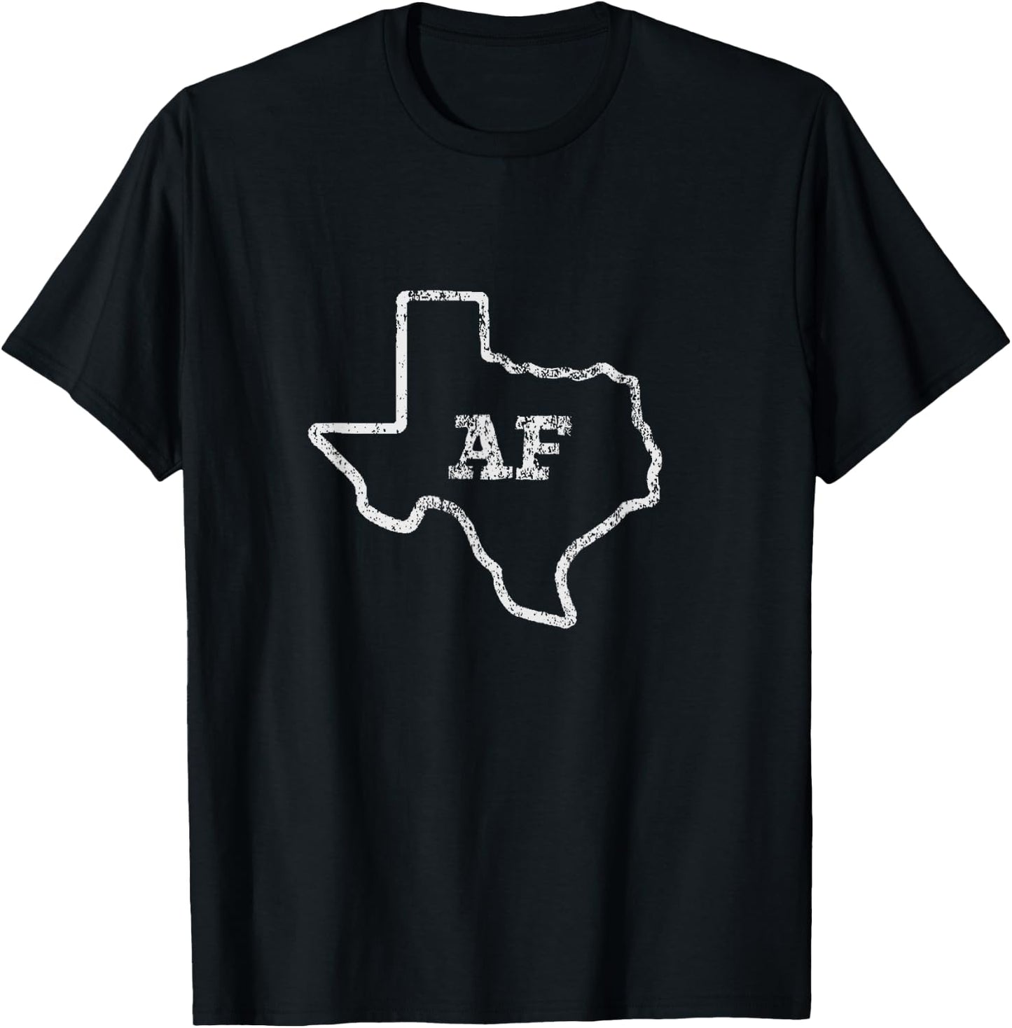 Texas Gifts Home State AF Vintage Distressed Cool T Shirt T-Shirt - T-Shirt | Black