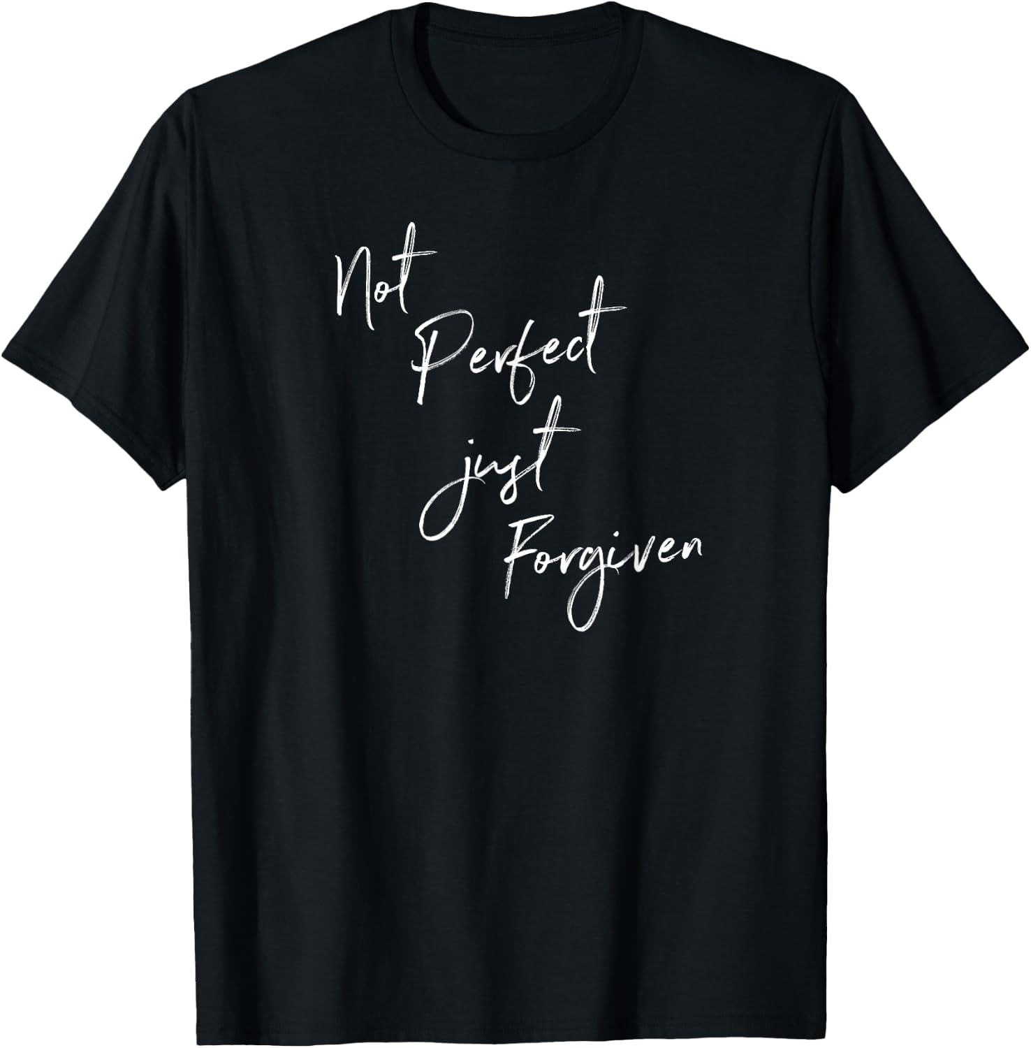 Not Perfect Just Forgiven Redeemed Christian Bible Gift T-Shirt - T-Shirt | Black