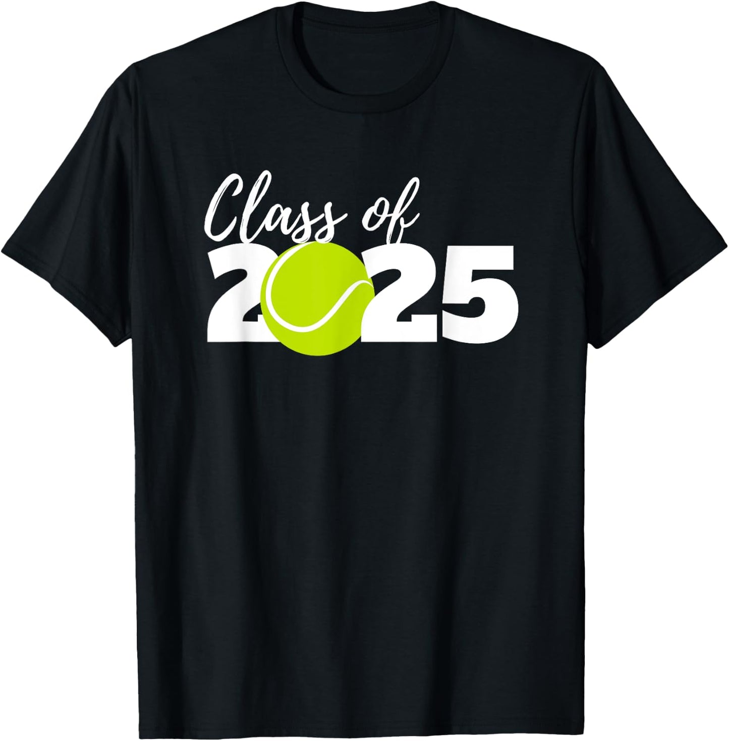 Class of 2025 Tennis Player High School Senior Grad 2025 T-Shirt - T-Shirt | Black