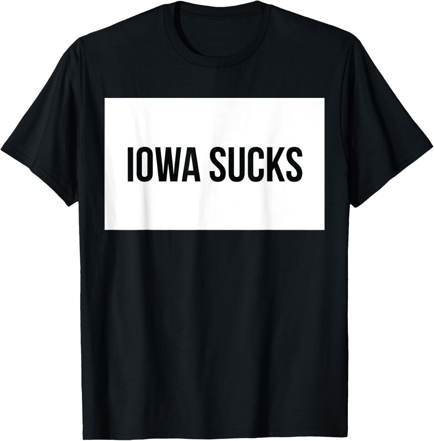 Iowa Sucks T-Shirt - T-Shirt | Black