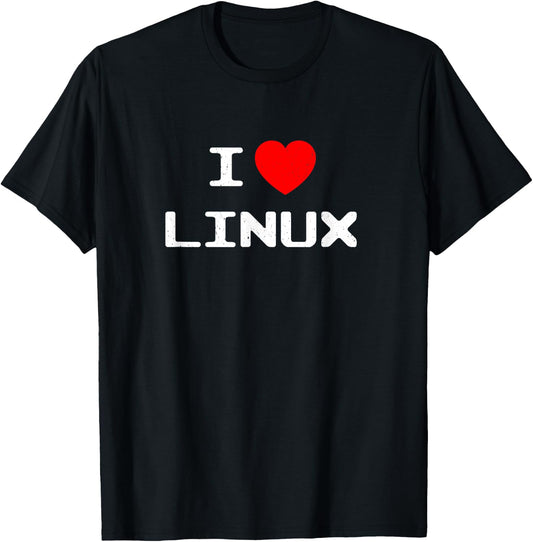 I Love Linux Nerd Geek Sysadmin IT Person Programmer Gift T-Shirt - T-Shirt | Black