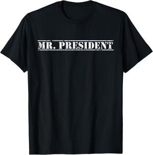 Mr. President President supporter For 4th Of July T-Shirt - T-Shirt | Black