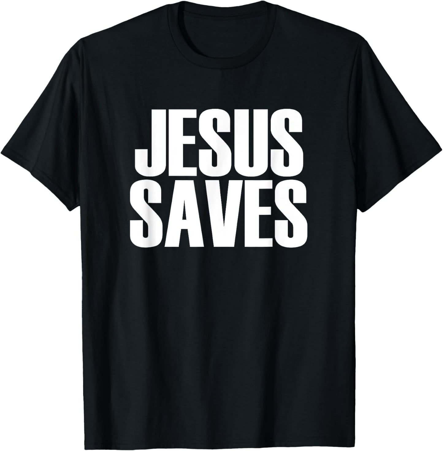 Jesus Saves - Popular Christian Faith Quote T-Shirt - T-Shirt | Black