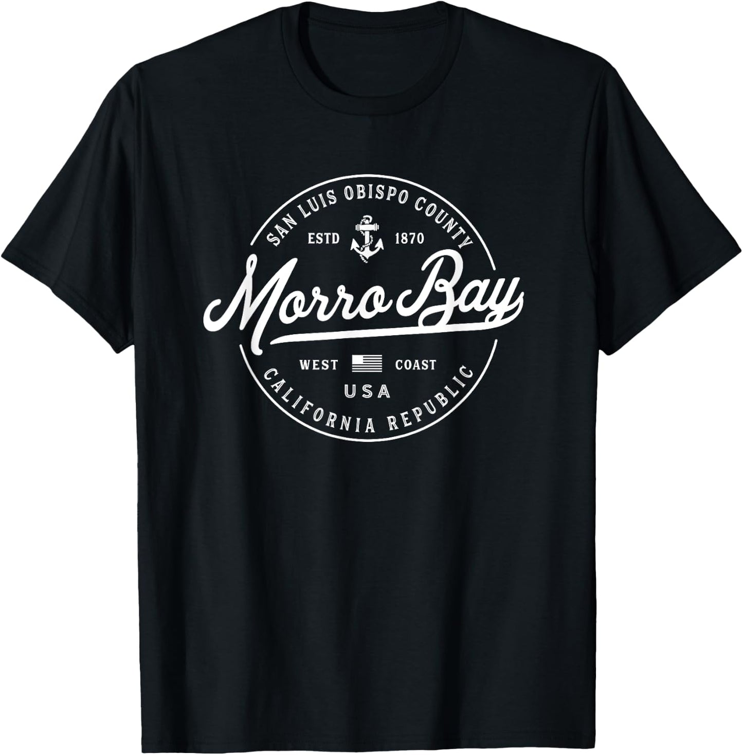 NAUTICAL Anchor Morro Bay California Travel Vacation T-Shirt - T-Shirt | Black
