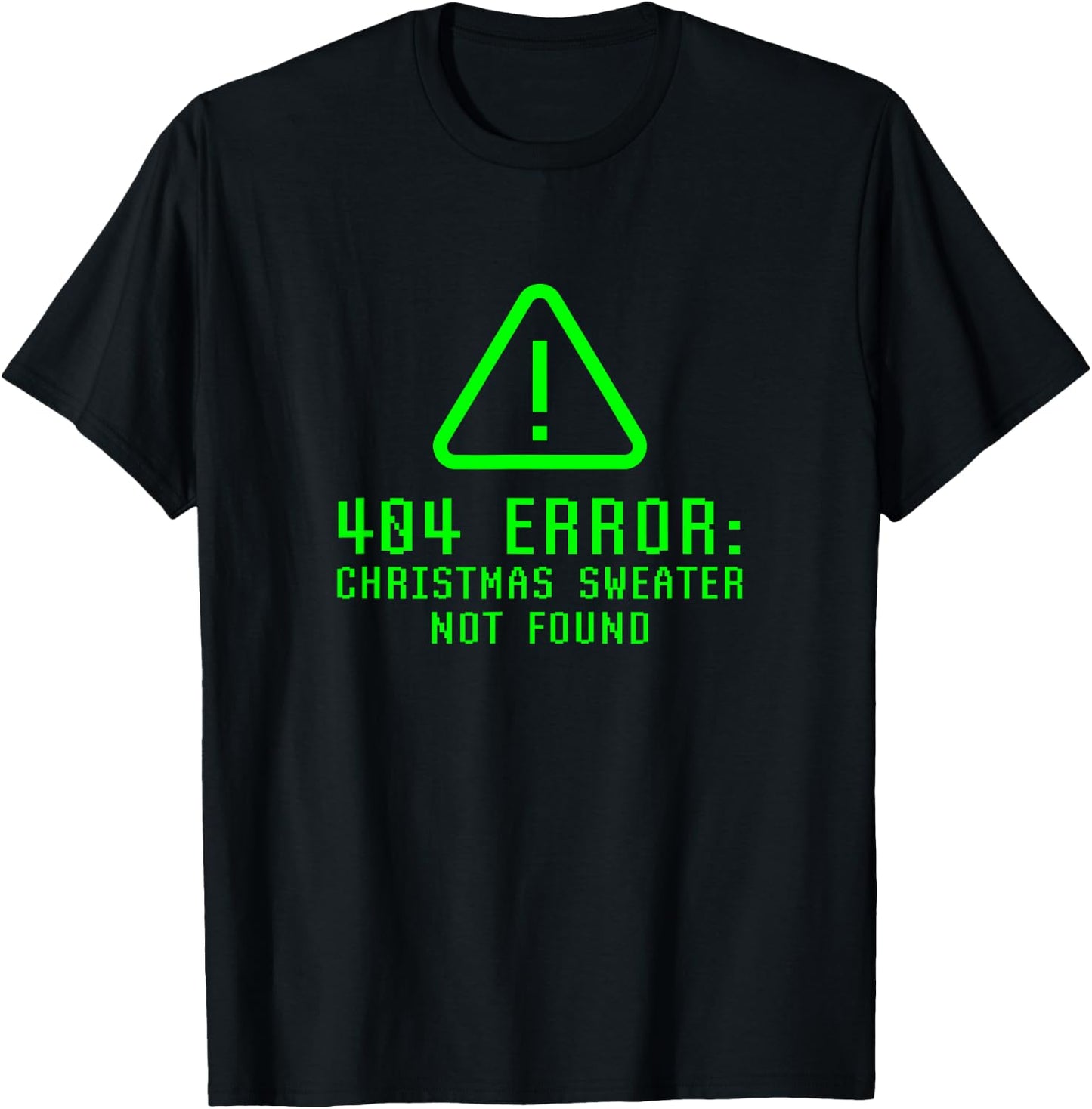 Funny Error 404 Christmas Sweater Not Found Geek Nerd Ugly T-Shirt - T-Shirt | Black