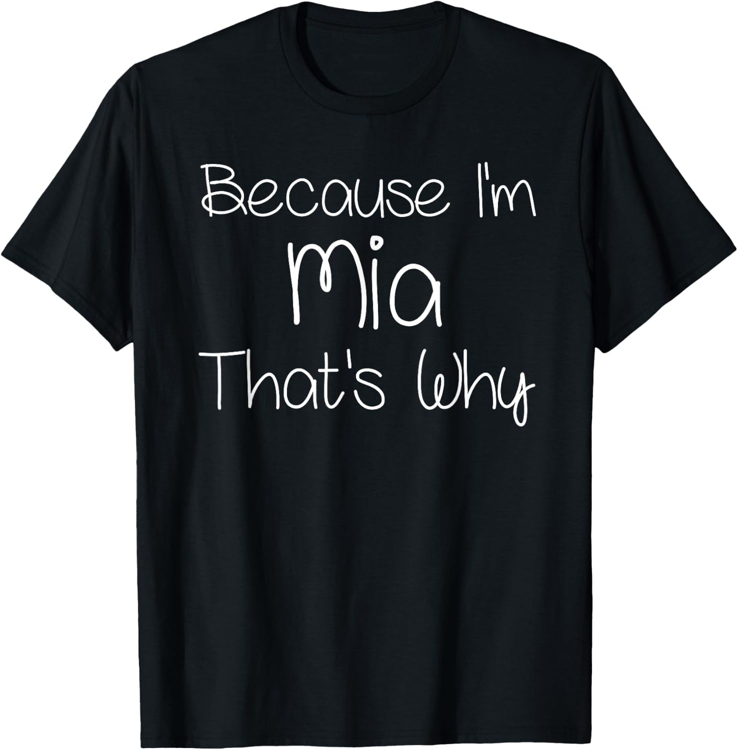 MIA Funny Personalized Birthday Women Name Gift T-Shirt - T-Shirt | Black