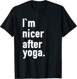 I'm Nicer After Yoga T-Shirt - T-Shirt | Black