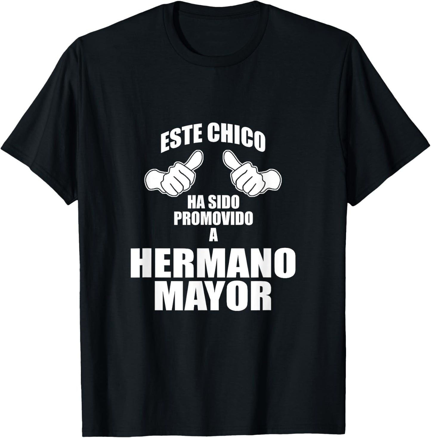 Este Chico Ha Sido Promovido a Hermano Mayor Big Brother T-Shirt - T-Shirt | Black