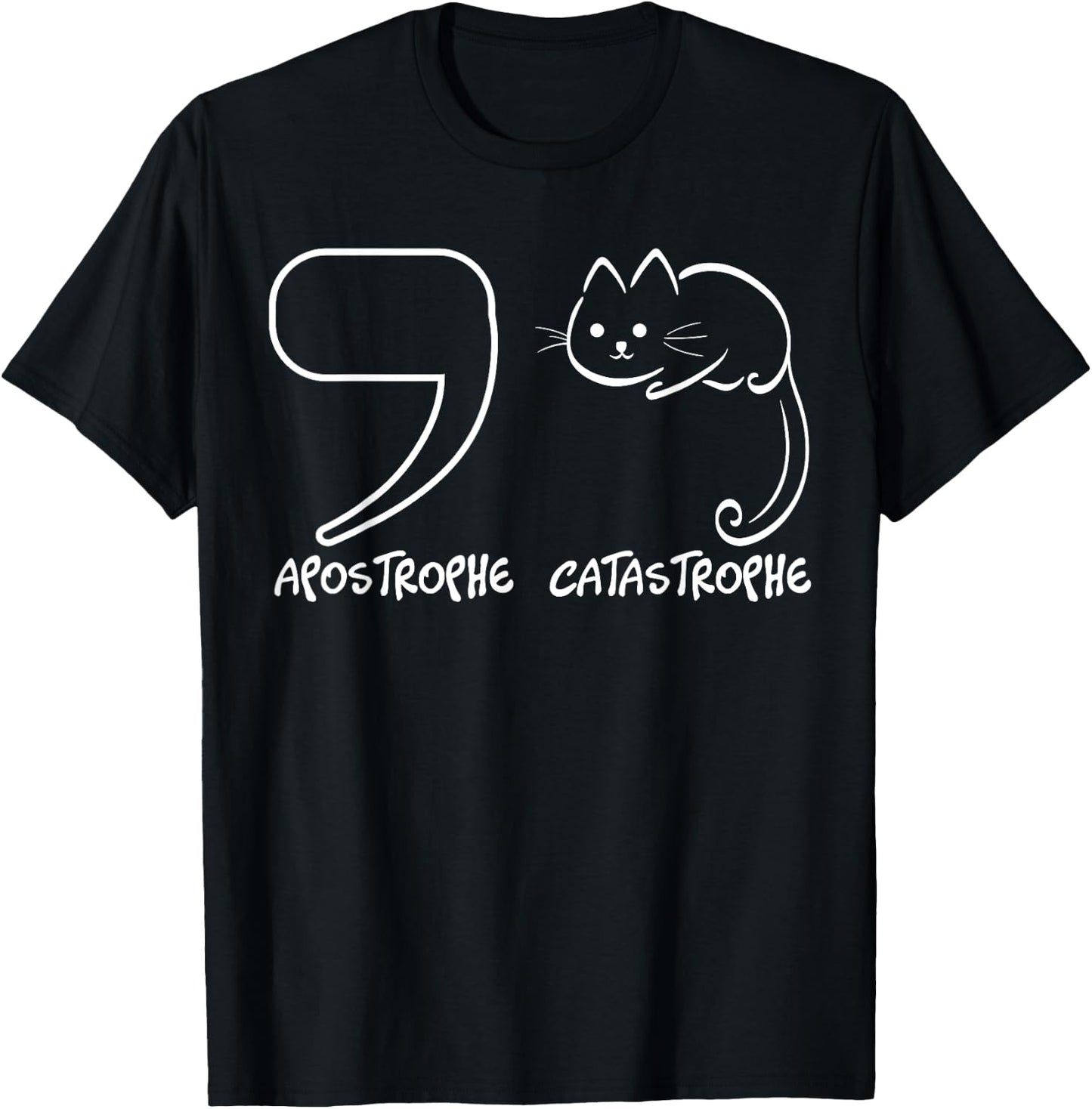 English Grammar Sentence Catastrophe T-Shirt - T-Shirt | Black