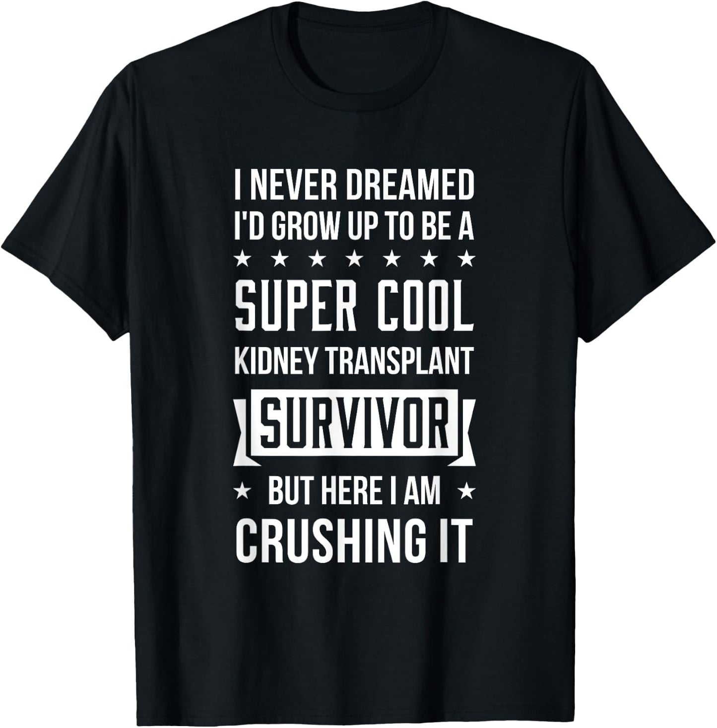 Cool kidney Transplant Survivor Gift Patient T-Shirt - T-Shirt | Black