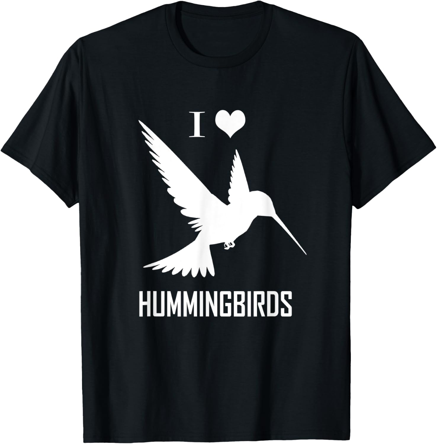 I Love Hummingbirds Bird Lover Humming Birds T-Shirt - T-Shirt | Black