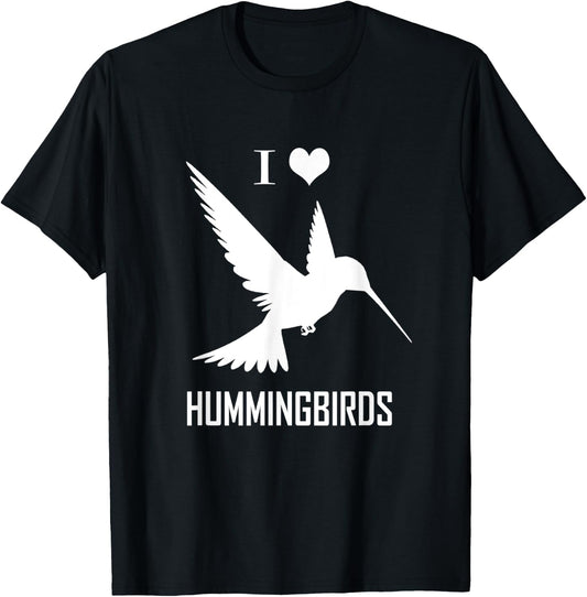 I Love Hummingbirds Bird Lover Humming Birds T-Shirt - T-Shirt | Black