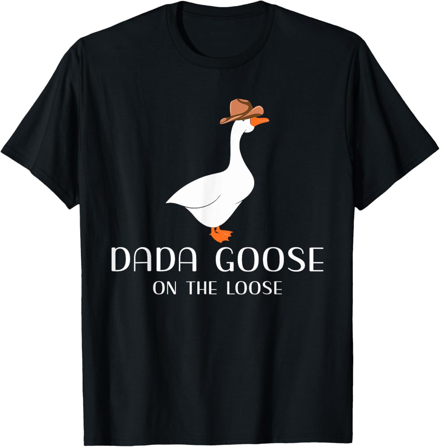 Dada Goose On The Loose Dad Daddy Joke T-Shirt - T-Shirt | Black