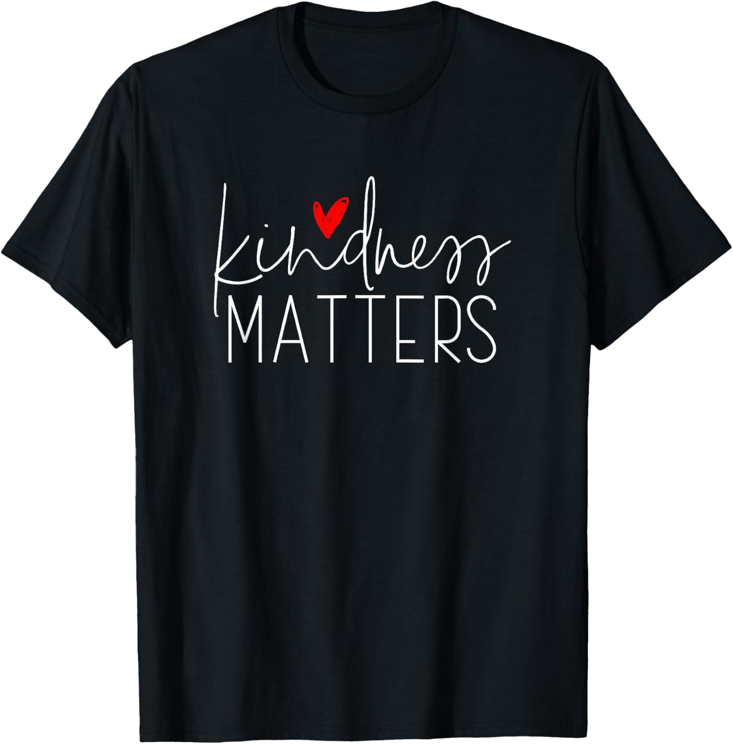 Kindness Matters Inclusion Parenting Education Gift T-Shirt - T-Shirt | Black