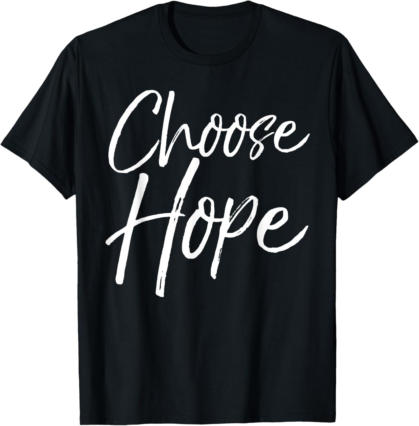 Today I Choose Hope Shirt Vintage Cool Bold Christian T-Shirt - T-Shirt | Black