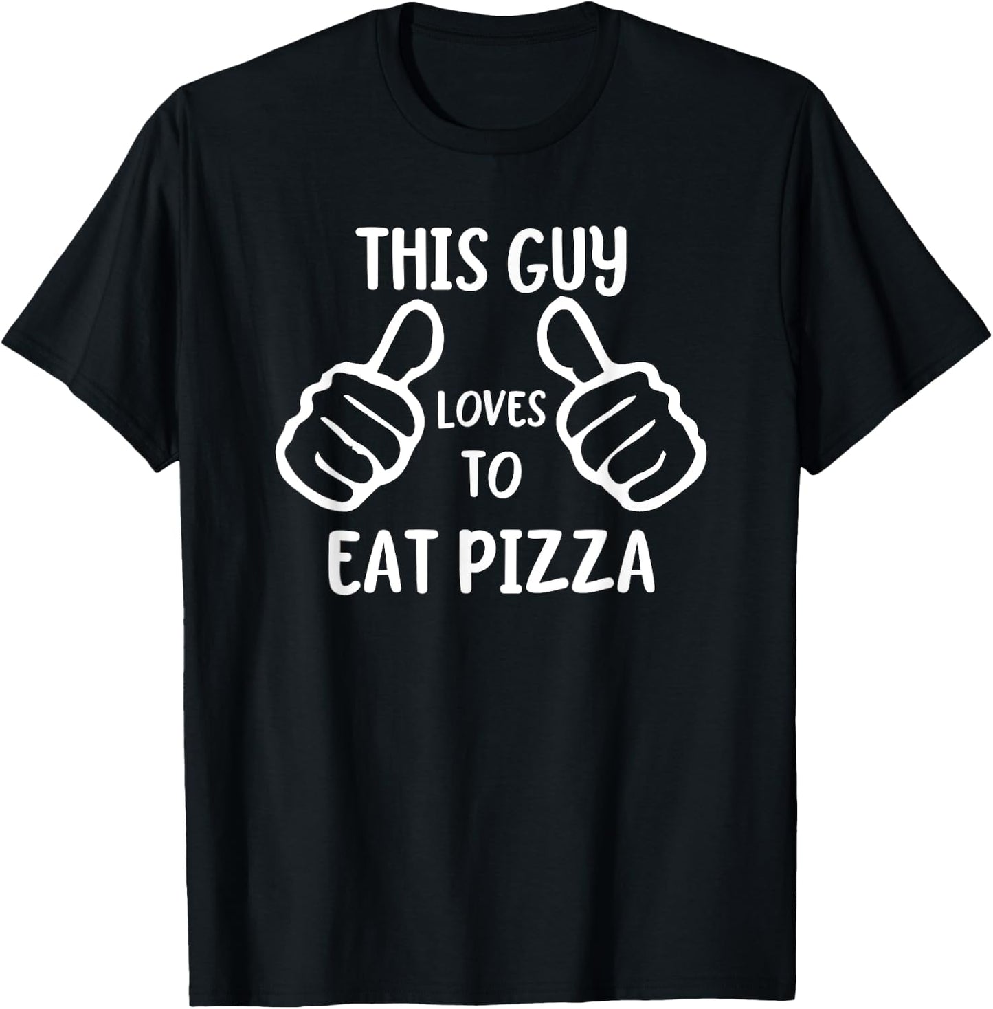 Funny Pizza Eater This Guy Loves to Eat Pizza T-Shirt - T-Shirt | Black