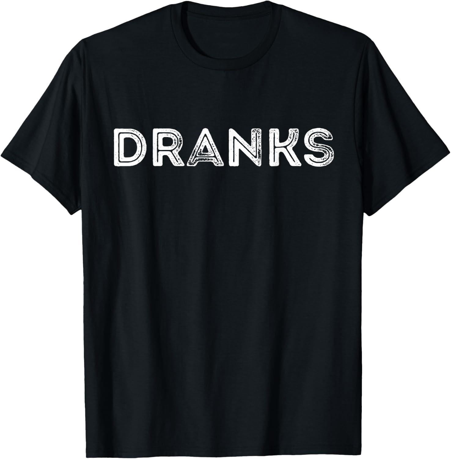 Dranks Drinking Thank You Vintage Gift T-Shirt - T-Shirt | Black