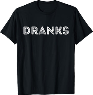 Dranks Drinking Thank You Vintage Gift T-Shirt - T-Shirt | Black