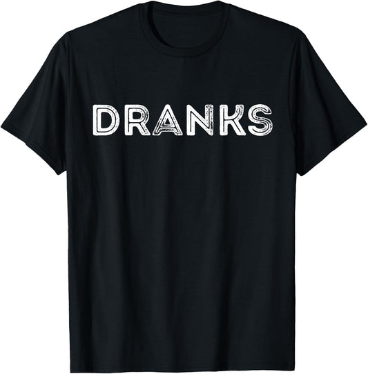 Dranks Drinking Thank You Vintage Gift T-Shirt - T-Shirt | Black