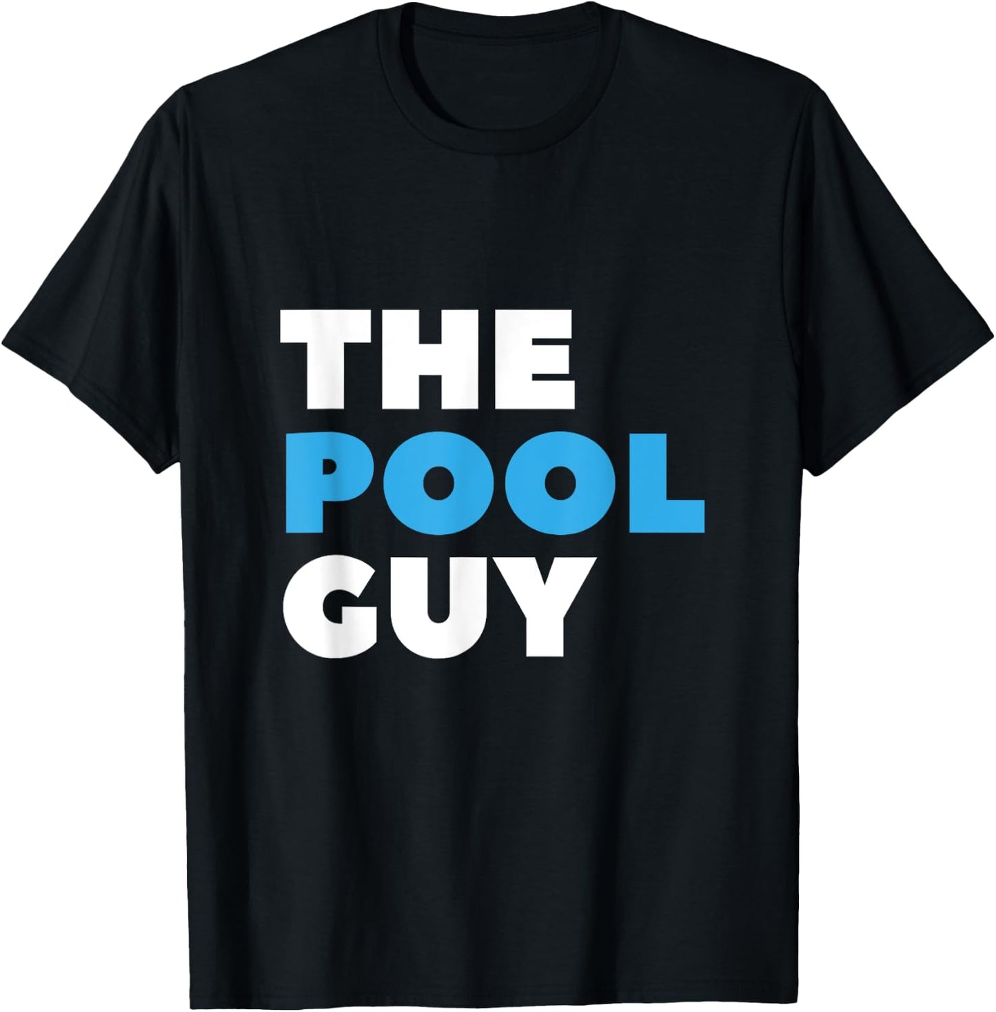 The Pool Guy swimmer swimming pool repair team T-Shirt - T-Shirt | Black