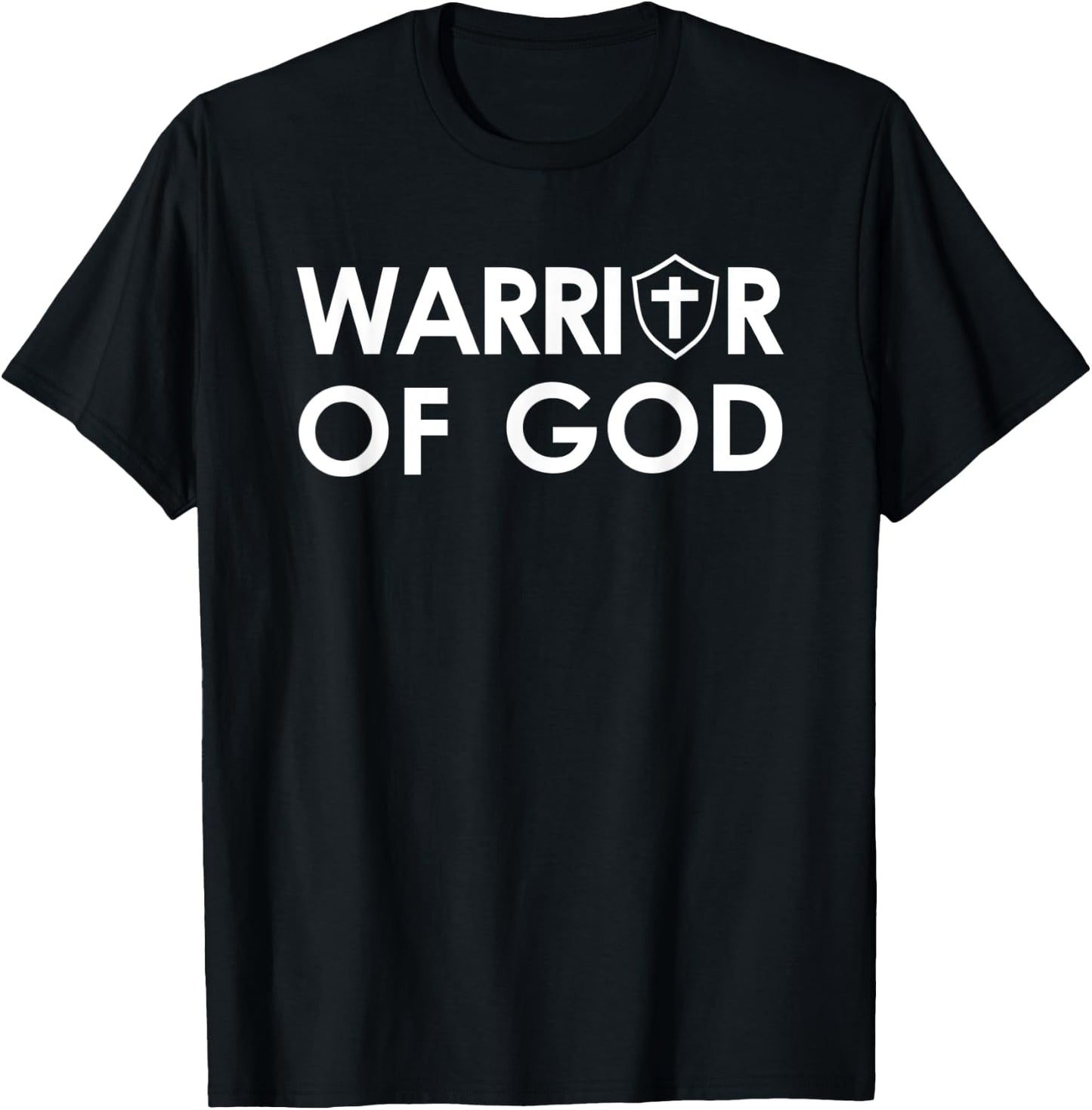Warrior of God Faith Based Spiritual Christian T-Shirt - T-Shirt | Black
