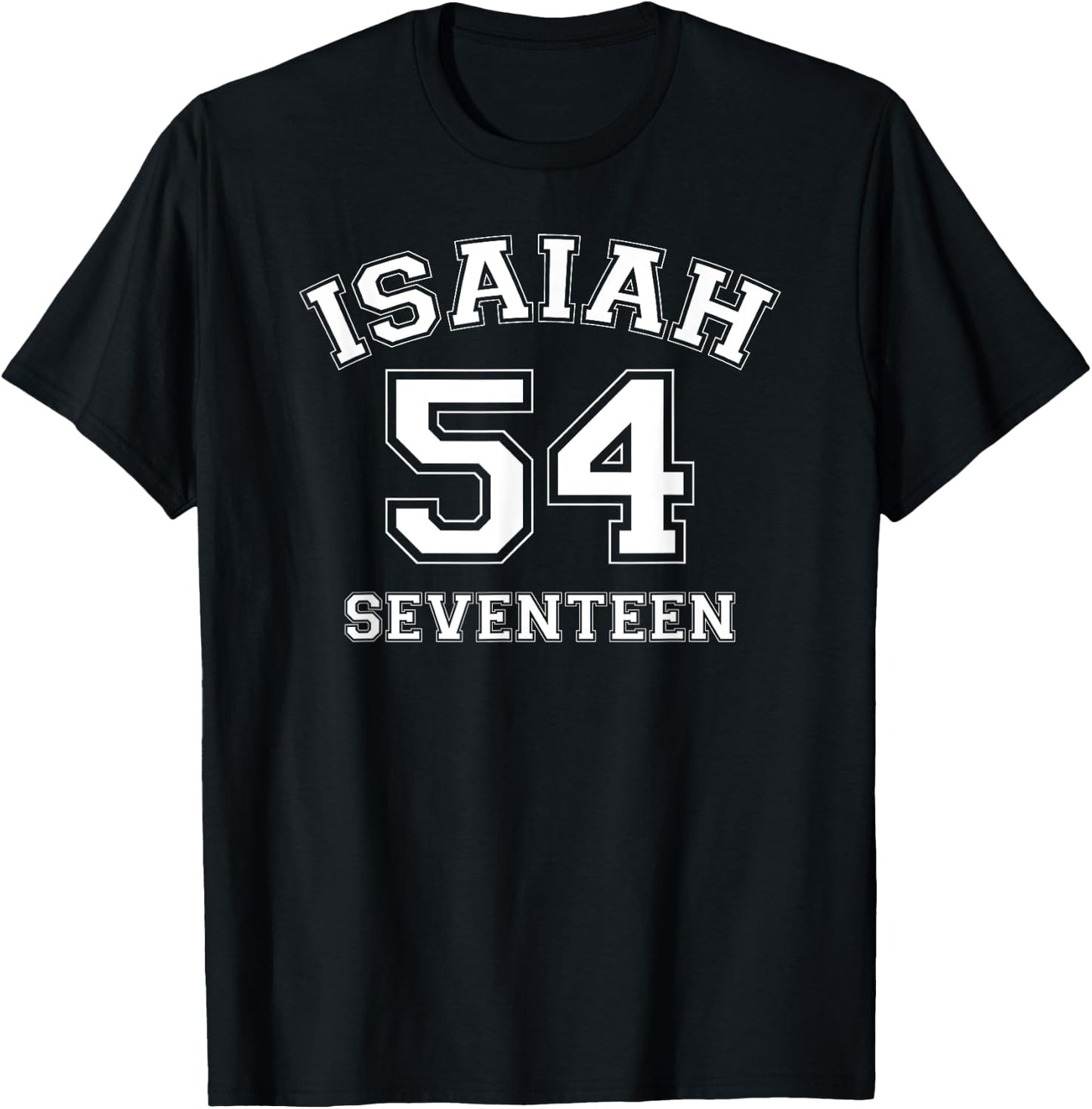 Isaiah 54:17 No Weapon Formed Against You bible verse logo T-Shirt - T-Shirt | Black