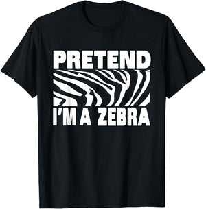 Pretend I'm Zebra Funny Eazy Cute Halloween Costume T-Shirt - T-Shirt | Black
