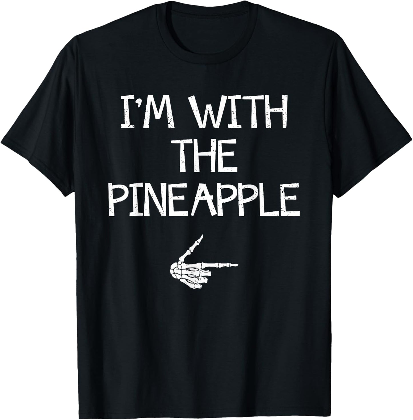 I'm With The Pineapple Halloween Costume Couples Matching T-Shirt - T-Shirt | Black
