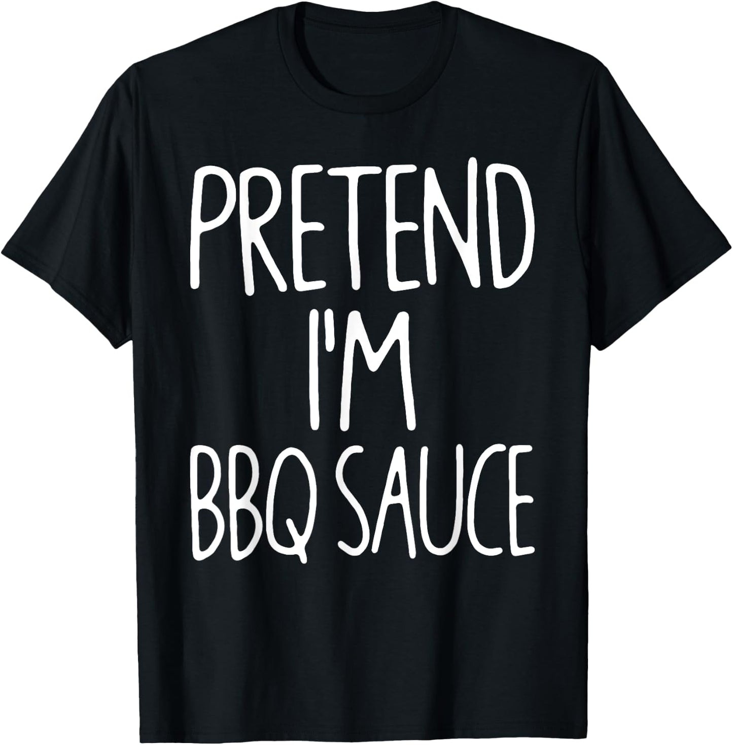 Pretend I'm BBQ Sauce Matching Lazy Easy Halloween Costume T-Shirt - T-Shirt | Black
