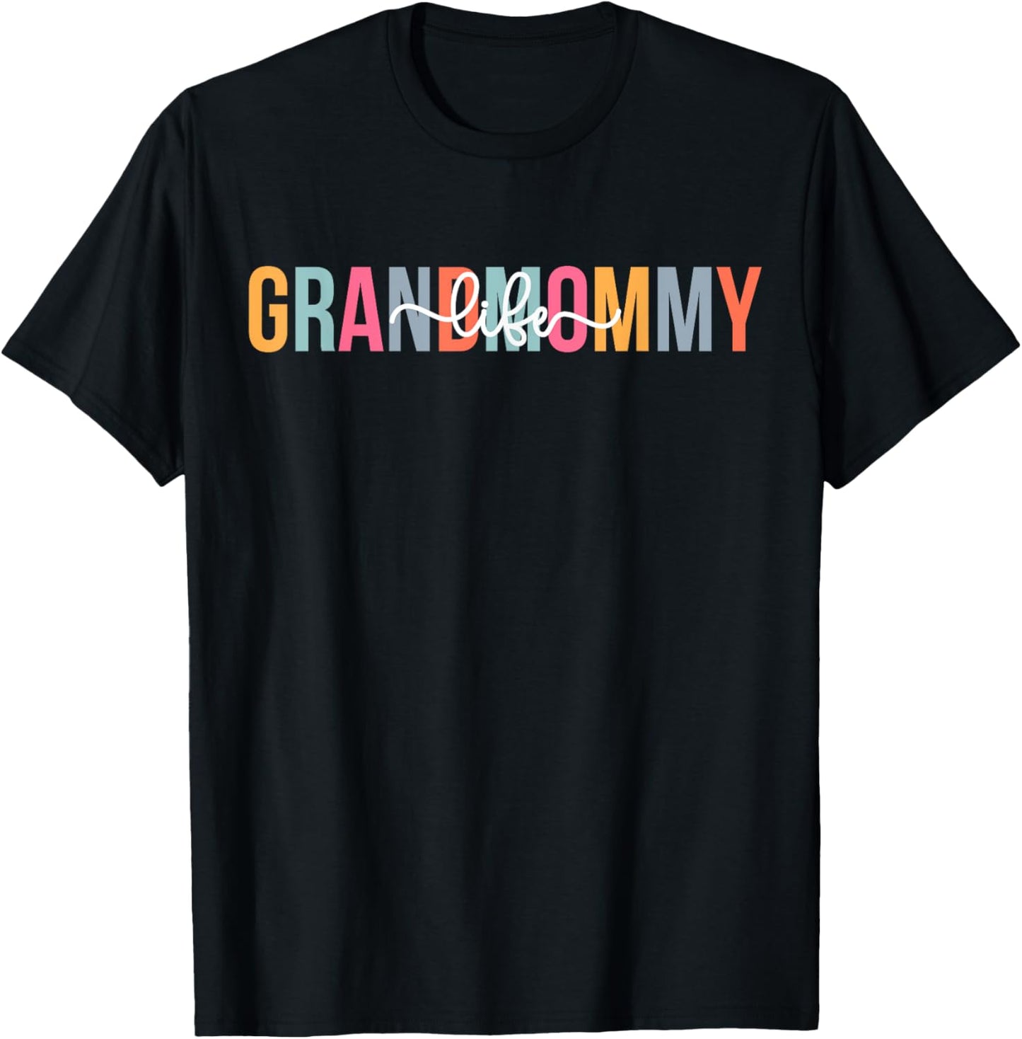 Grandmommy Life Grandmommy Grandma Grandmommy Grandmother T-Shirt - T-Shirt | Black