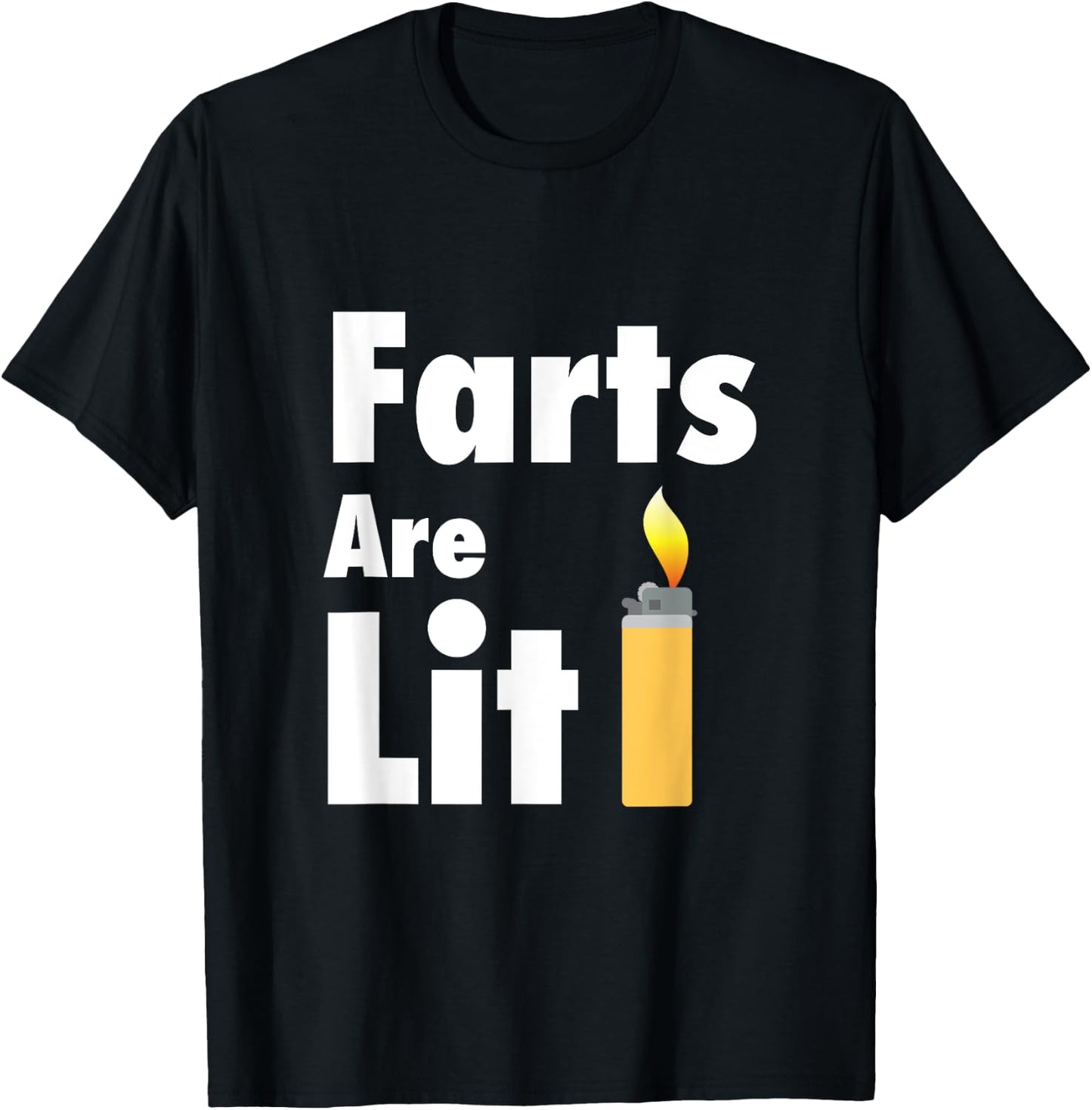Funny Fart - Farts Are Lit - Lighter T-Shirt - T-Shirt | Black