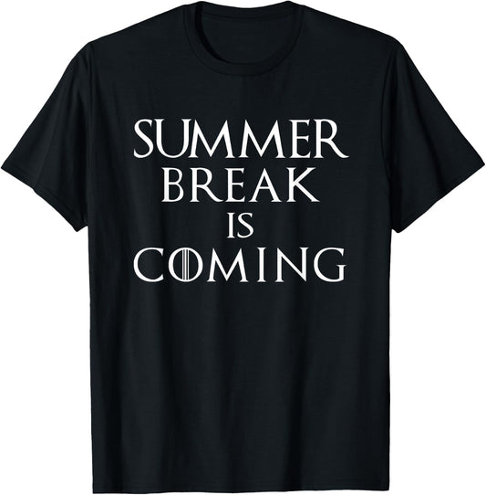 Summer Break is Coming Funny for Teachers & Students Men Women Kids T-Shirt - T-Shirt | Black
