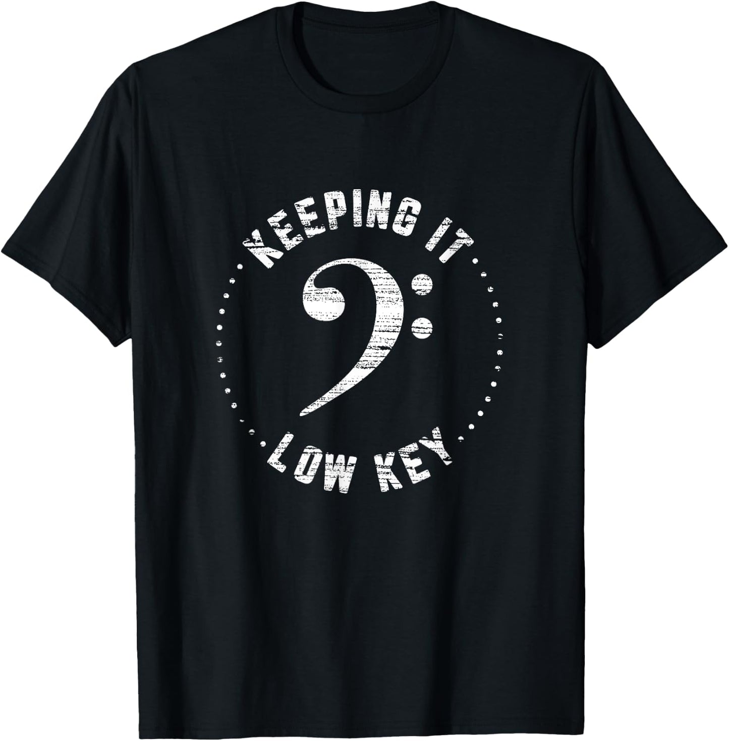 Bass Clef Music Keeping It Low Key Musician Humor T-Shirt - T-Shirt | Black