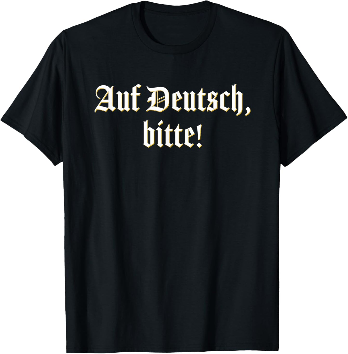 Auf Deutsch, bitte! German Teacher Professor T-Shirt - T-Shirt | Black
