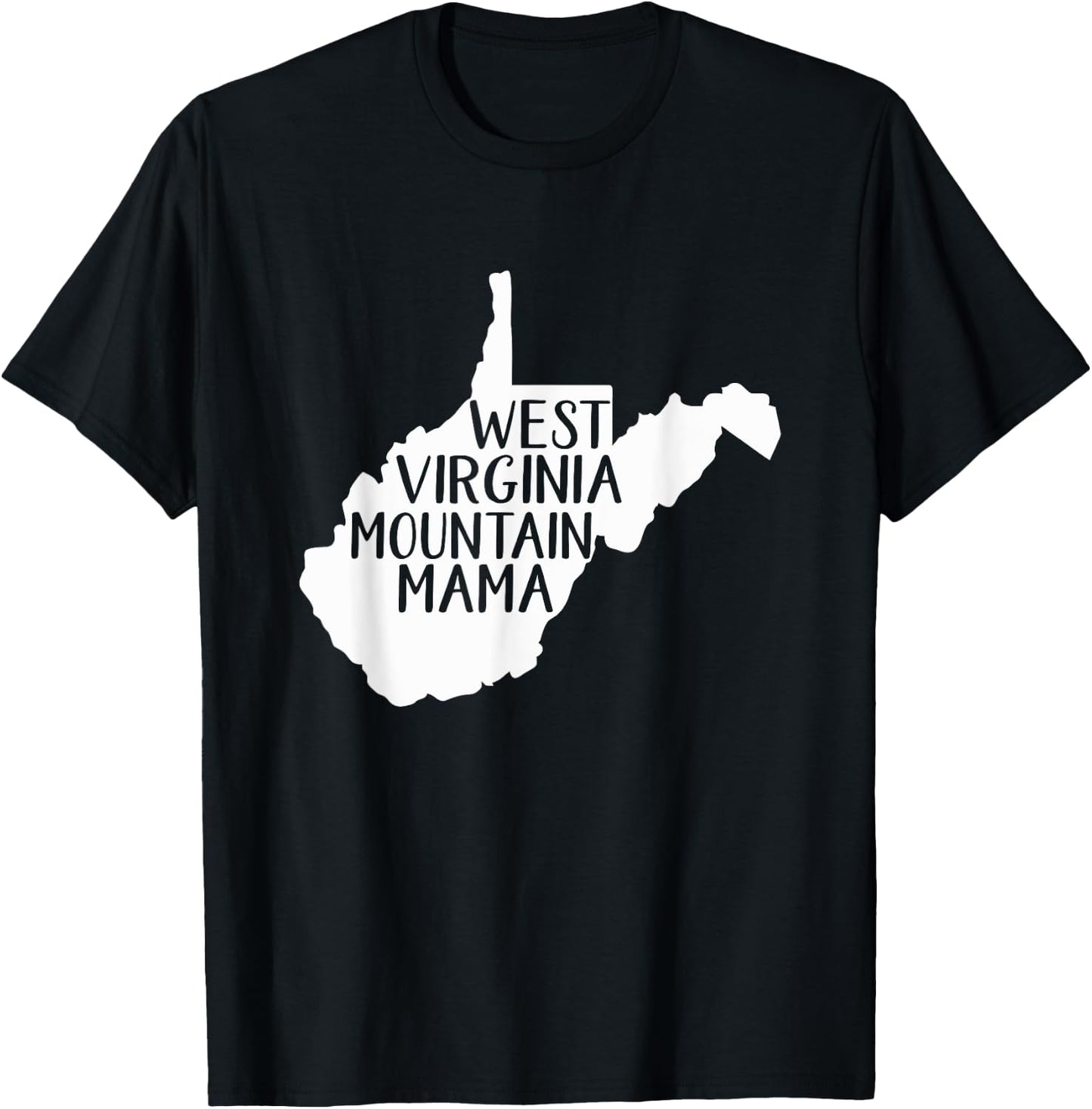 West Virginia Mountain Mama T-Shirt - T-Shirt | Black