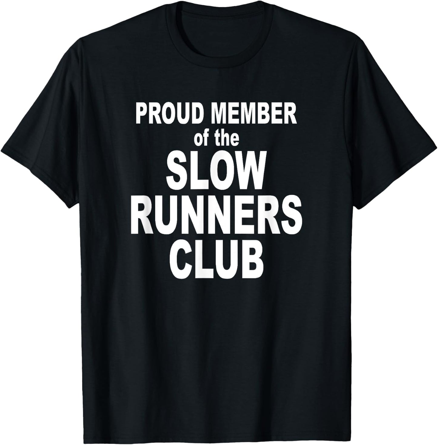 Cute Running Slow Runners Club Funny Novelty Shirt T-Shirt - T-Shirt | Black