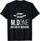 Med School M.Done MD Medical Doctor Degree Graduation T-Shirt - T-Shirt | Black