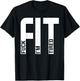 FIT Fuck I'm Tired Gym and Workout Fitness T-Shirt - T-Shirt | Black